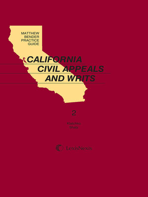 cover image of Matthew Bender Practice Guide: California Civil Appeals and Writs